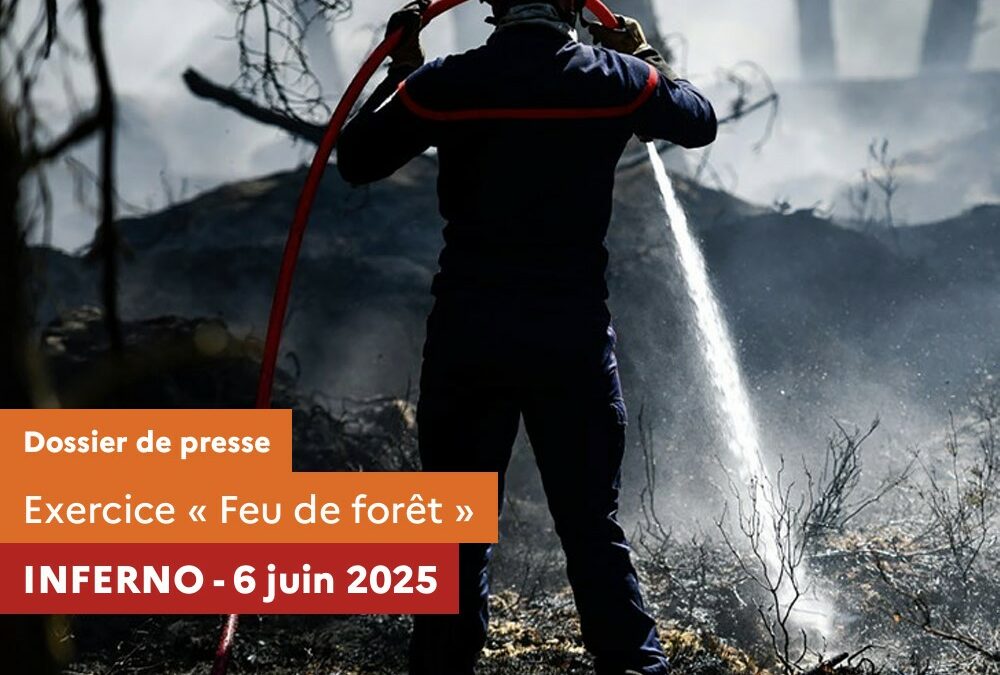 Exercice de sécurité civile feu de forêt “INFERNO 25”.