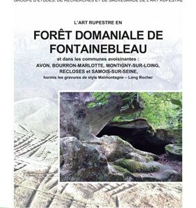 Cahier du GERSAR n°12 - L'Art rupestre en Forêt domaniale de Fontainebleau et dans les communes avoisinantes.